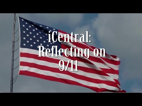 iCentral: Reflecting on 9/11